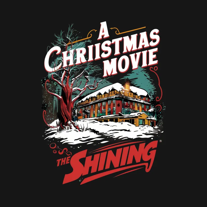 A Christmas Movie The Shining-Inspired T-Shirt, Holiday Horror Film Tee, Unique Festive Apparel, Gift for Movie Buffs Male T-Shirt