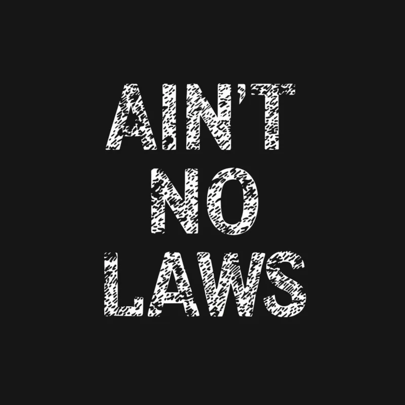 Ain't No Laws When Drinking Claws T-Shirt, Funny Quote Tee, Party Shirt Male T-Shirt