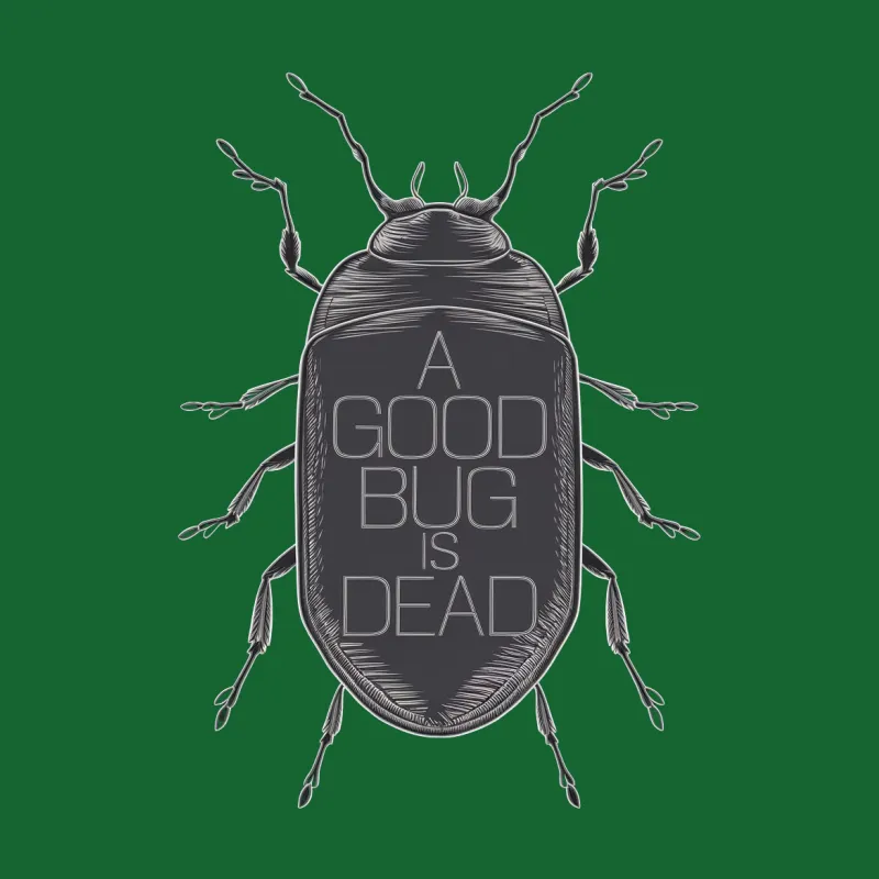 A Good Bug is Dead Beetle Graphic T-Shirt, Cool Entomology Tee, Unique Insect Design, Unisex Shirt Male T-Shirt