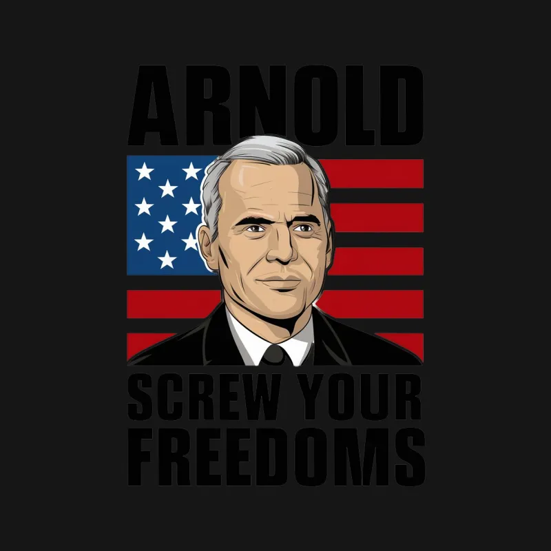 Arnold Screw Your Freedoms T-Shirt, Patriotic American Flag Graphic Tee Male T-Shirt