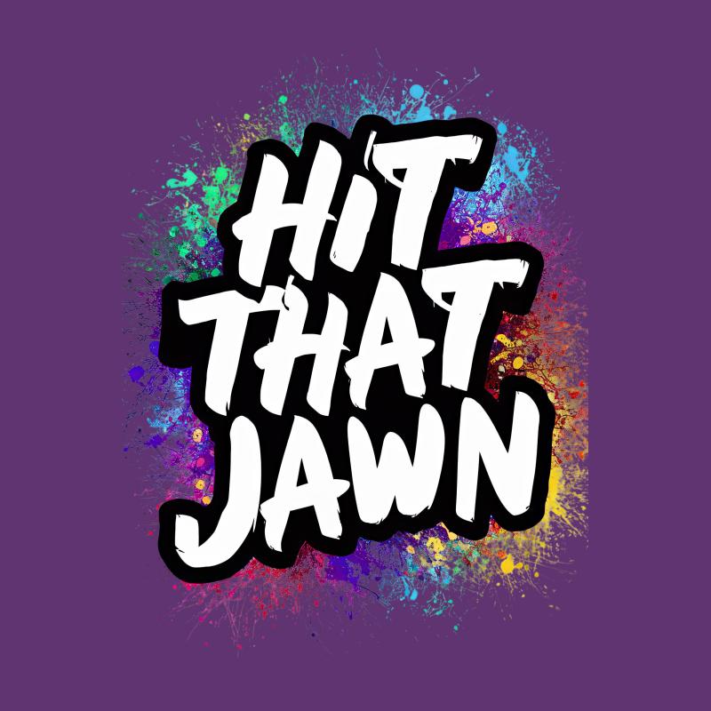 Colorful Splash Graphic Tee, Hit That Jawn Slogan T-Shirt, Urban Streetwear, Unisex Fashion Top, Trendy Hip-Hop Shirt, Casual Wear Female T-Shirt