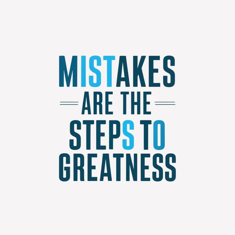 Inspirational Quote T-Shirt, Mistakes Are The Steps To Greatness, Motivational Tee, Unisex Adult Clothing Male T-Shirt