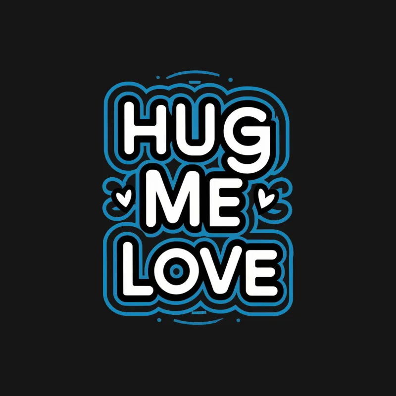 Hug Me Love T-Shirt, Cute Romantic Graphic Tee, Unisex Love and Hugs Shirt Design Male T-Shirt