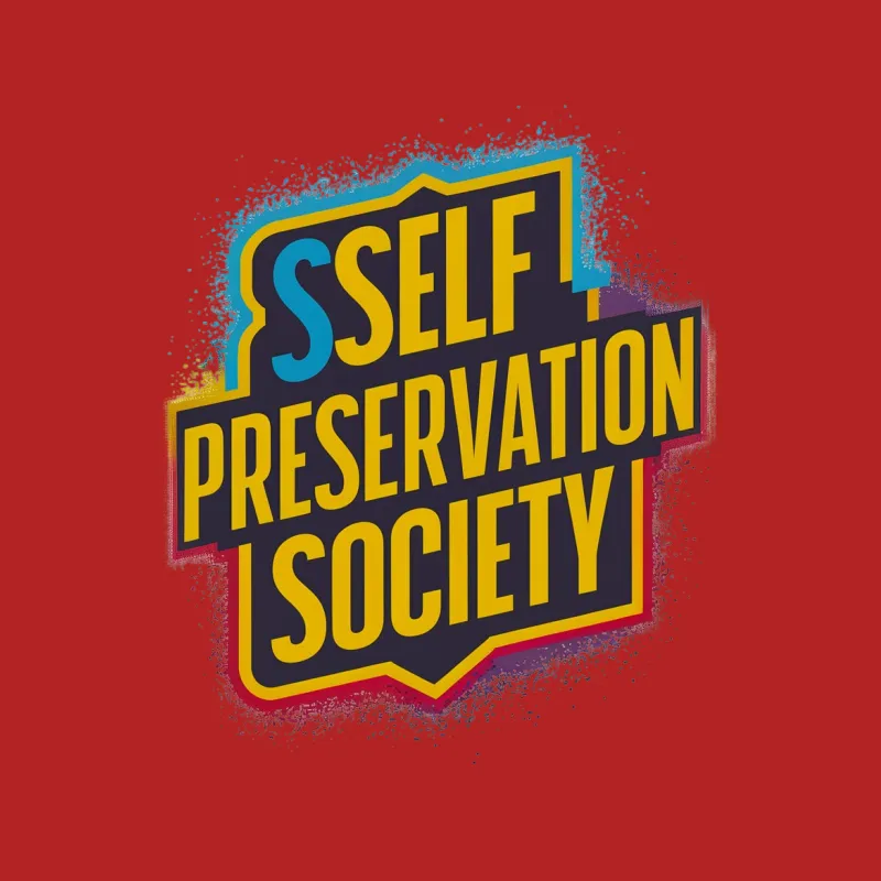 Self Preservation Society T-Shirt, Colorful Typography Graphic Tee, Unisex Splash Ink Design Female T-Shirt