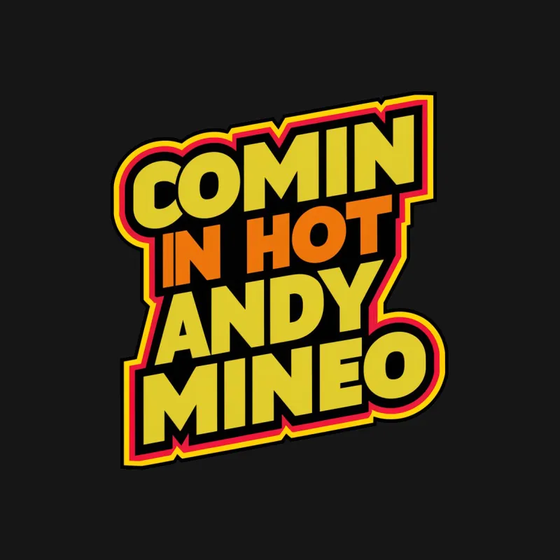 Andy Mineo Comin in Hot Graphic T-Shirt, Colorful Bold Text, Hip Hop Tee Male T-Shirt