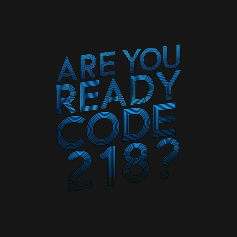 Are You Ready Code 218? Bold Graphic T-Shirt, Inspirational Coding Tee, Unique Programmer Shirt Male T-Shirt