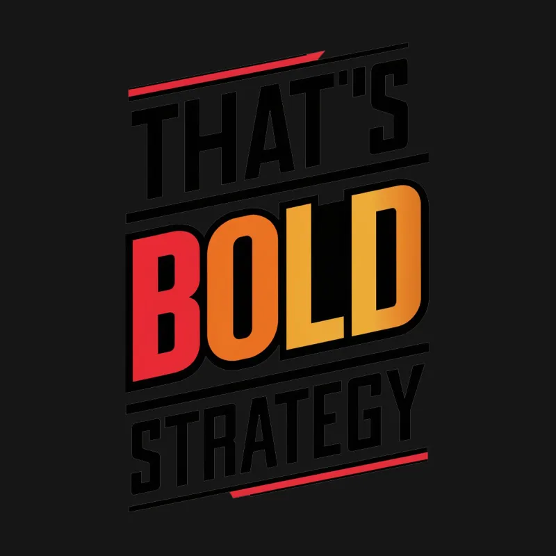 That's Bold Strategy Graphic T-Shirt, Retro Style Bold Text Tee, Unisex Bold Statement Shirt, Black and Red Female T-Shirt