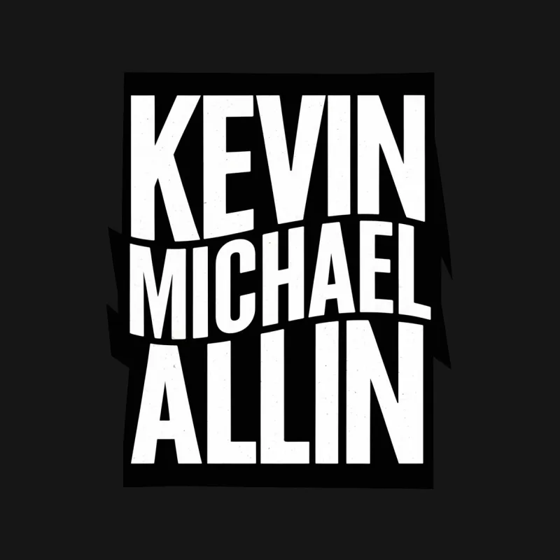 Kevin Michael Allin Bold Graphic Text T-Shirt, Black and White Typographic Tee, Unisex Shirt Design Male T-Shirt