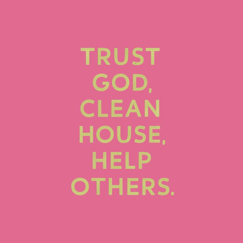 Inspirational Quote T-Shirt, Trust God Clean House Help Others, Positive Message Tee, Unisex Shirt, Faith-Based Clothing Male T-Shirt