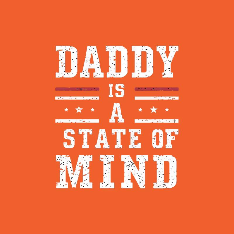 Dad T-Shirt, Daddy Is A State Of Mind, Distressed Text Tee, Perfect Gift For Fathers, Patriotic Dad Shirt, Cool Dad Apparel Female T-Shirt