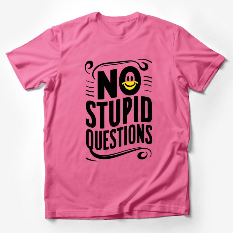 Funny Quote T-Shirt, No Stupid Questions with Smiley Face, Casual Graphic Tee, Unisex Shirt for All Ages, Unique Gift Idea Male T-Shirt