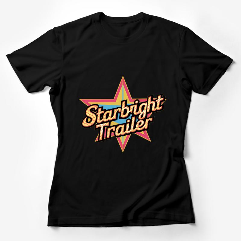 Retro Starbright Trailer Graphic Tee, Vintage Style Camping Shirt, Casual RV Travel T-Shirt, Unisex Female T-Shirt