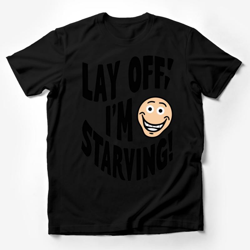 Funny Starving Emoji T-Shirt, Lay Off I'm Starving Quote, Unisex Casual Shirt, Graphic Tee, Humorous Gift Idea, Snack Lover Top Male T-Shirt