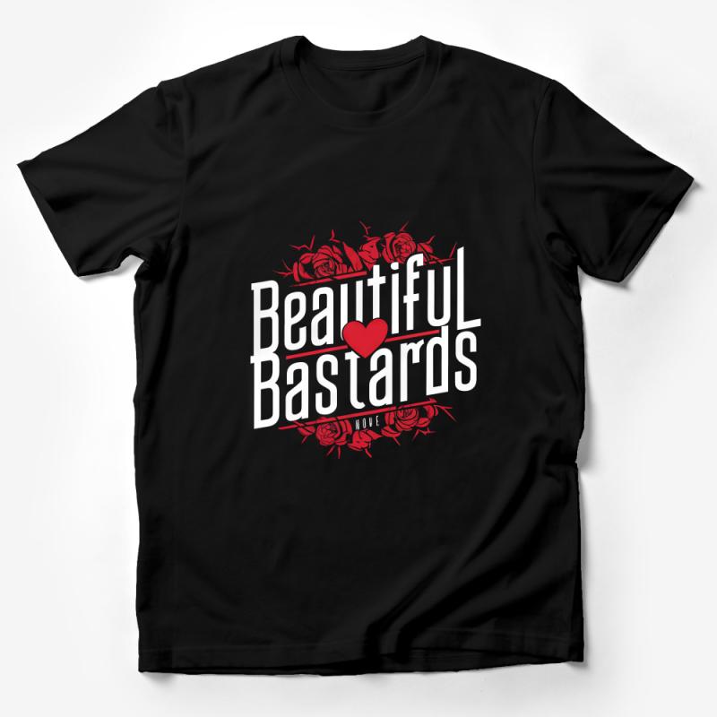 Beautiful Bastards Bold Text Heart Graphic Tee, Red Roses Print T-Shirt, Unisex Shirt Male T-Shirt