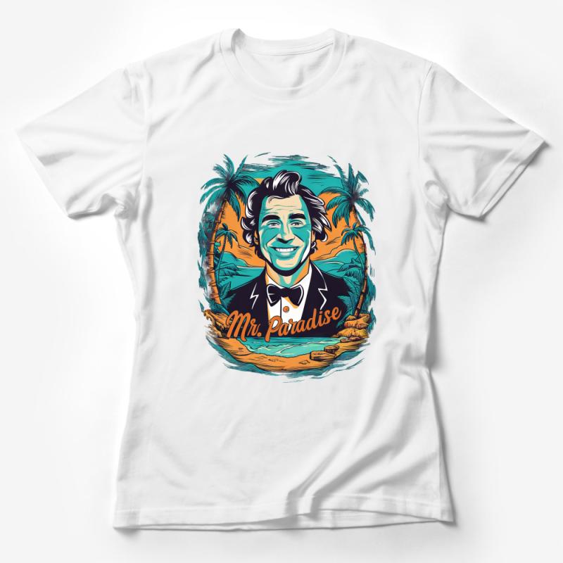 Tropical Paradise T-Shirt, Mr. Paradise Graphic Tee, Beach Palms Retro Style Shirt, Vintage Inspired Summer Fashion Top, Unisex Female T-Shirt