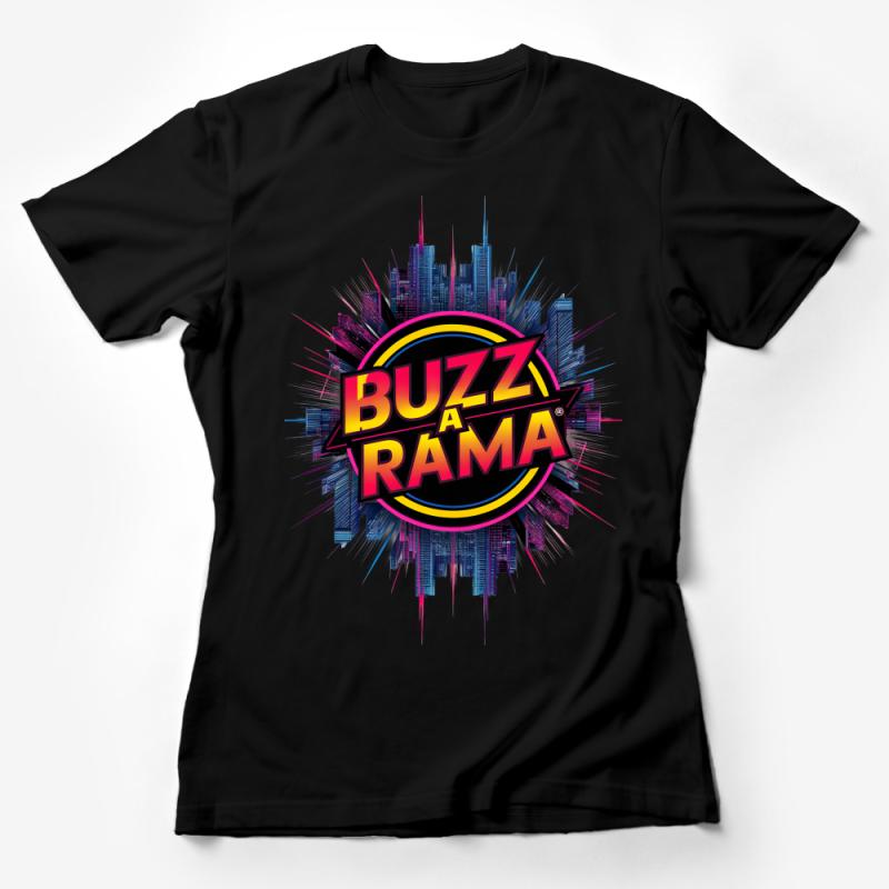 Urban Style Buzz-A-Rama Graphic T-Shirt, Colorful City Skyline Tee, Hip Trendy Streetwear for All Ages, Unisex Fashion Top Female T-Shirt