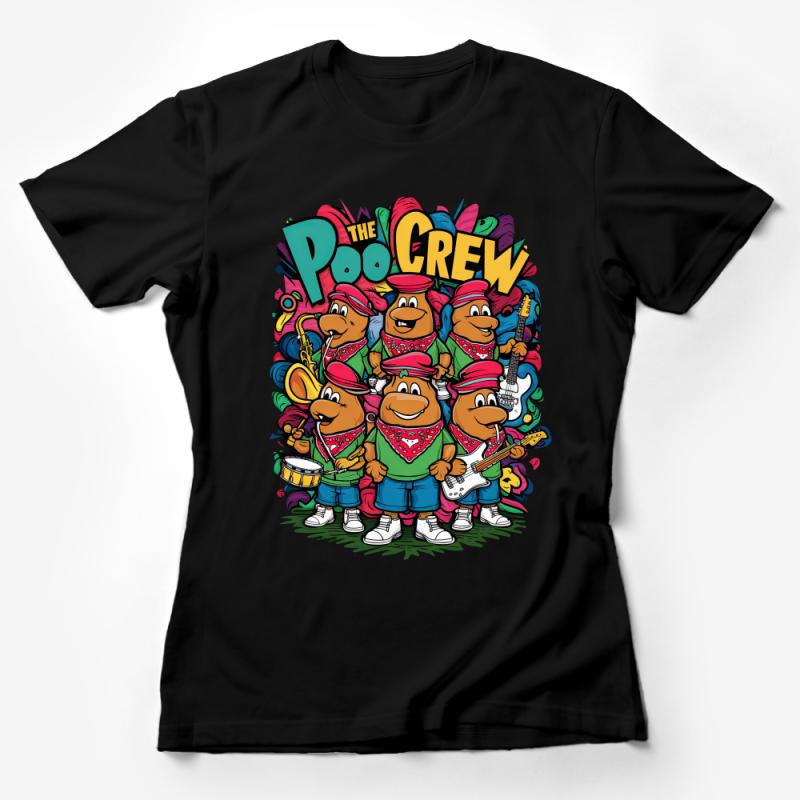 The Poo Crew Cartoon Band T-Shirt, Colorful Musical Characters Tee, Unique Graphic Music Lovers Shirt Female T-Shirt