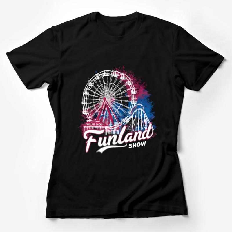 Vibrant Amusement Park Funland Show Graphic Tee, Artistic Ferris Wheel and Roller Coaster Design Female T-Shirt