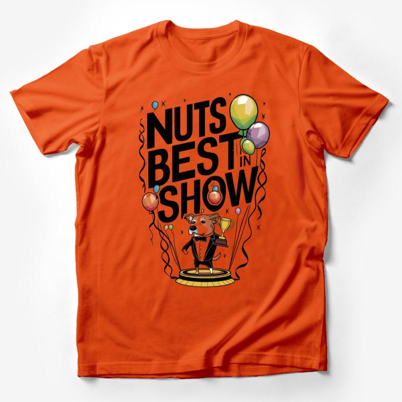 Funny Dog T-Shirt, Nuts Best In Show Graphic Tee, Balloon and Trophy Print, Humorous Pet Lover Gift, Unisex Cotton Shirt Male T-Shirt