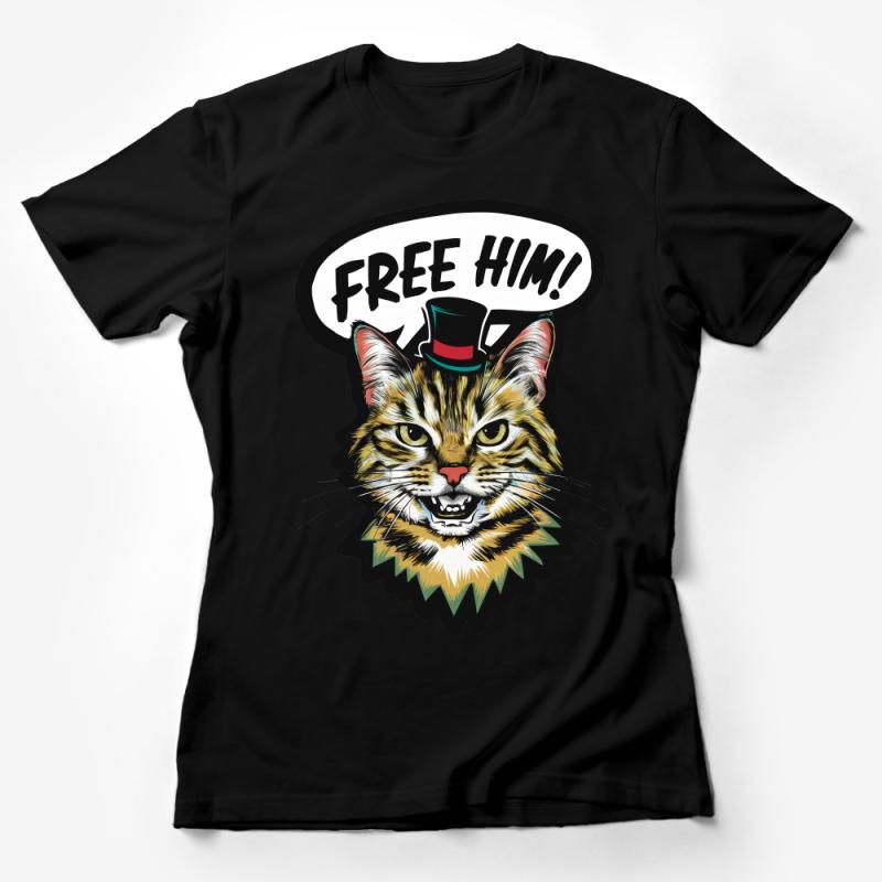 Cat T-Shirt with Top Hat, FREE HIM! Slogan, Funny Cat Lover Tee, Graphic Feline Shirt, Unique Pet Clothing, Casual Streetwear Female T-Shirt