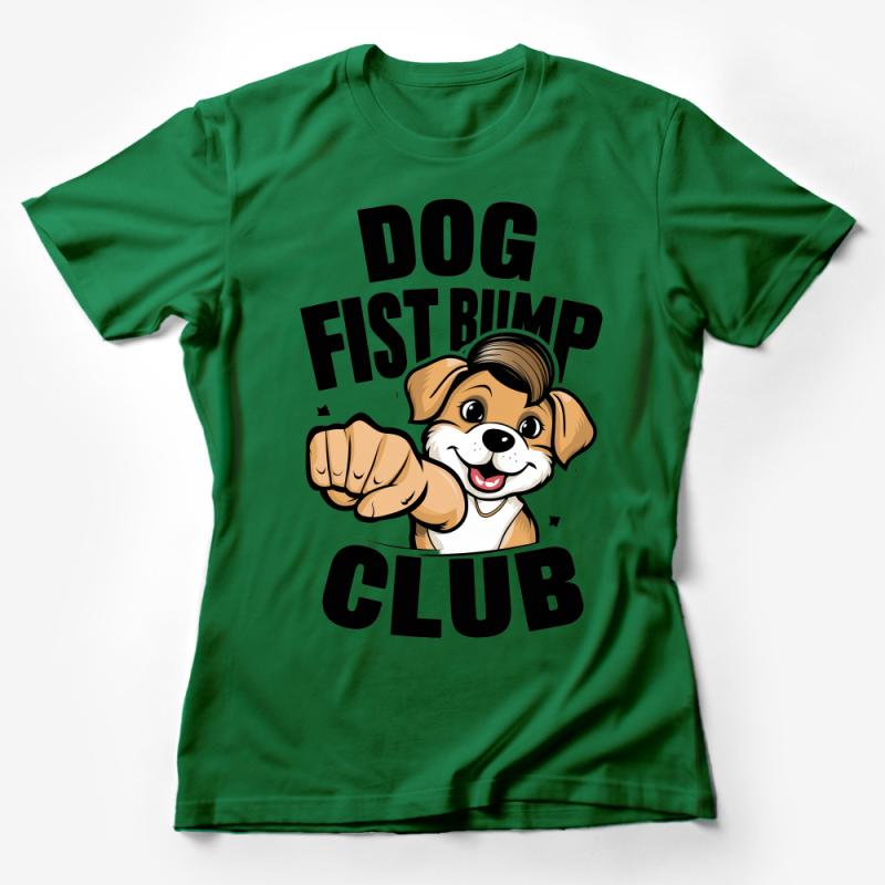 Cute Dog Fist Bump Club T-Shirt, Funny Cartoon Puppy Tee, Pet Lovers Casual Shirt, Graphic Doggo Top, Unisex Clothing Gift Female T-Shirt