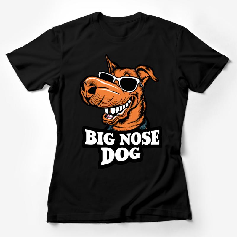 Fun Big Nose Dog T-Shirt, Cool Canine Graphic Tee, Sunglasses Dog Lover Gift, Unique Pet Illustration Shirt, Unisex Animal Top Female T-Shirt