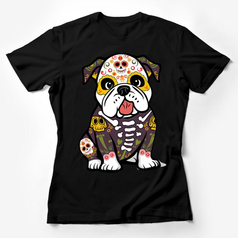 Dog Lover T-Shirt, Sugar Skull Bulldog Print, Colorful Pet Graphic Tee, Unisex Cotton Shirt, Animal Lover Gift Idea Female T-Shirt