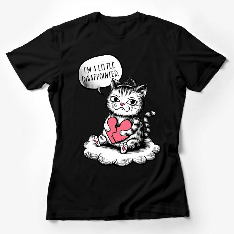 Cute Disappointed Cat T-Shirt, Heartbreak Kitten Graphic Tee, Soft Cotton Unisex Shirt for Cat Lovers, Gift Idea Female T-Shirt