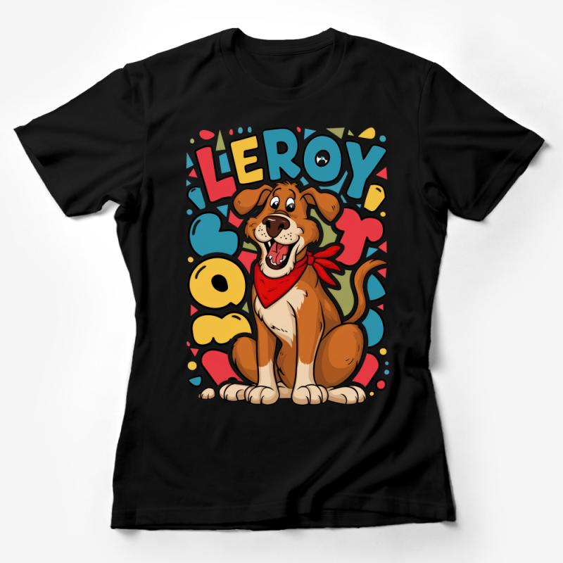 Leroy Comic Style Dog T-Shirt, Colorful Pop Art Cartoon Pet Lover Tee, Casual Fun Animal Graphic Shirt Unisex Female T-Shirt