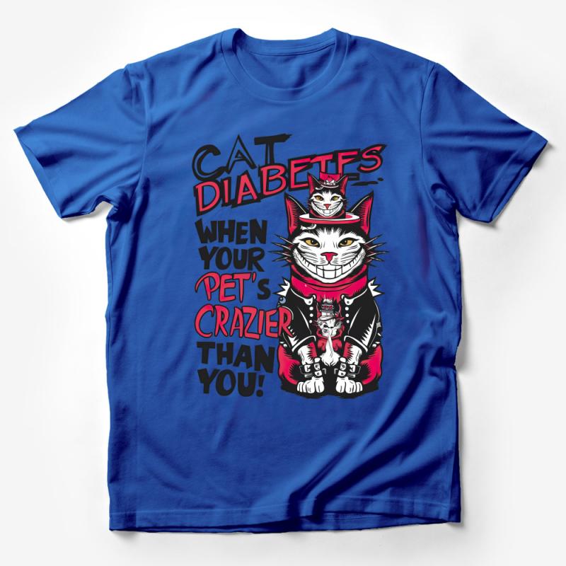 Funny Cat Diabetes T-Shirt, Pet Lover's Crazy Cat Graphic Tee, Whimsical Feline Design, Unique Cat Owner Gift Idea Male T-Shirt