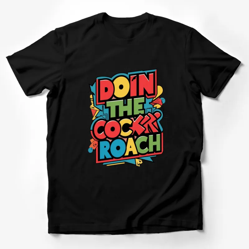 Retro Comic Style Doin' the Cockroach T-Shirt, Bright Colors, Vintage Design Unisex Tee Male T-Shirt