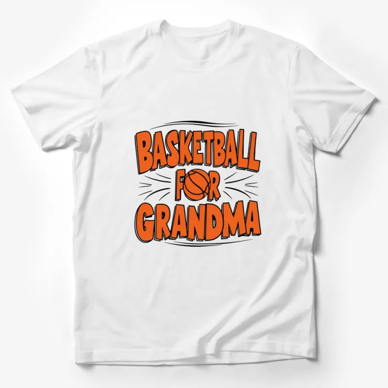 Basketball For Grandma T-Shirt, Fun Graphic Tee, Sports Fan Gift, Orange and White Male T-Shirt