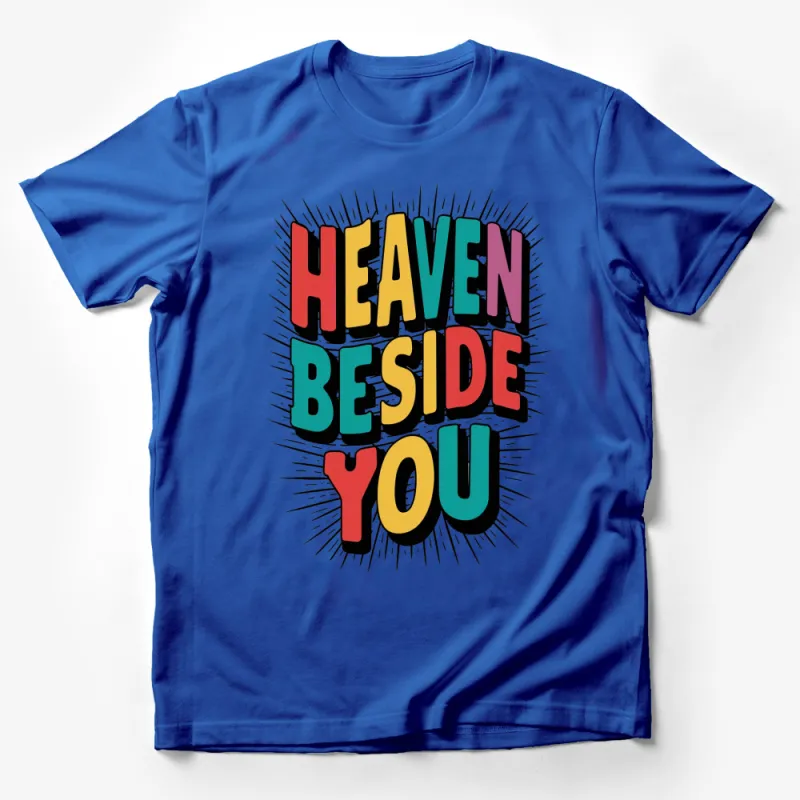 Colorful Retro Heaven Beside You T-Shirt, Vintage Inspired Graphic Tee, Unisex Casual Wear Male T-Shirt