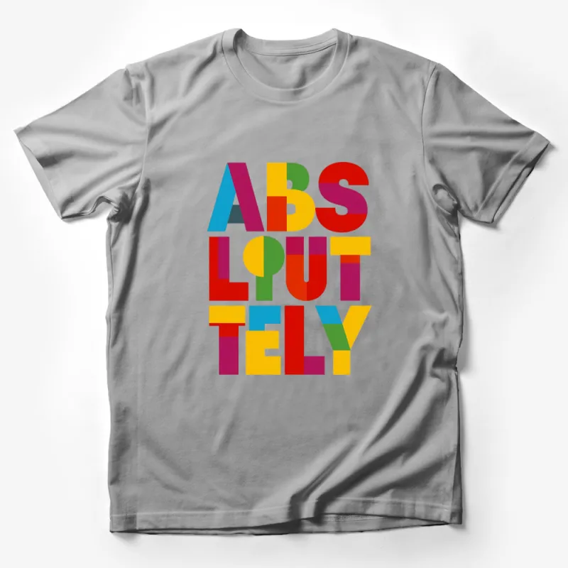 Colorful Absolutely Text Graphic T-Shirt, Unisex Bold Letter Print Tee, Casual Fashion Top for All Male T-Shirt