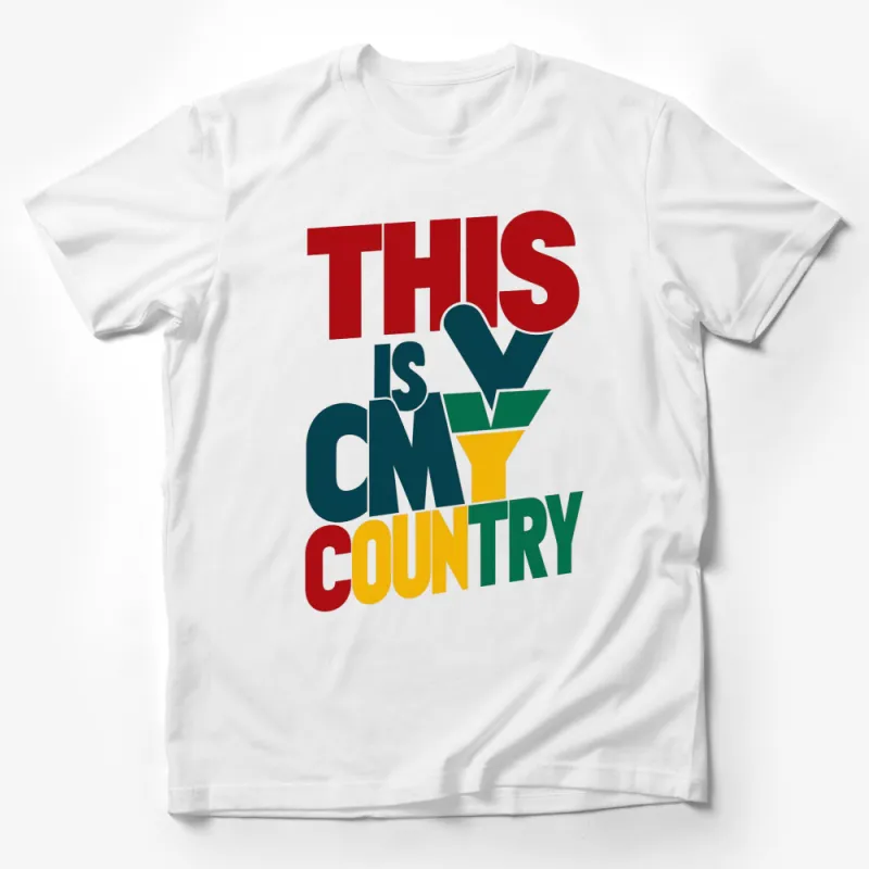 Patriotic T-Shirt This Is My Country Bold Text, Multicolor Graphic Tee for Men and Women Male T-Shirt