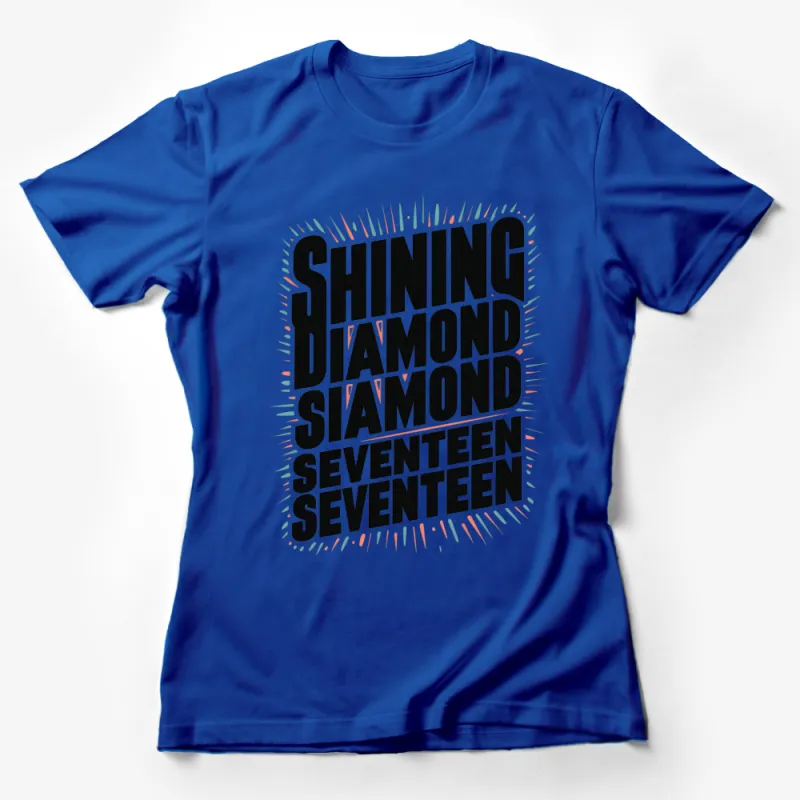 Shining Diamond Seventeen Bold Graphic T-Shirt, Unisex K-Pop Inspired Tee, Modern Typography Casual Wear Female T-Shirt