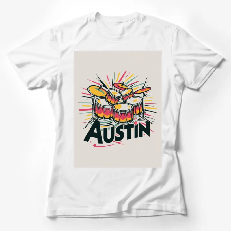 Vintage Austin Drum Kit T-Shirt, Colorful Retro Musician Graphic Tee, Unisex Female T-Shirt