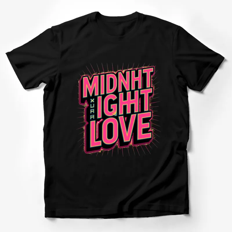 Midnight Love Graphic T-Shirt, Neon Text Design on Black, Unisex Fashion Top for Music Lovers Male T-Shirt