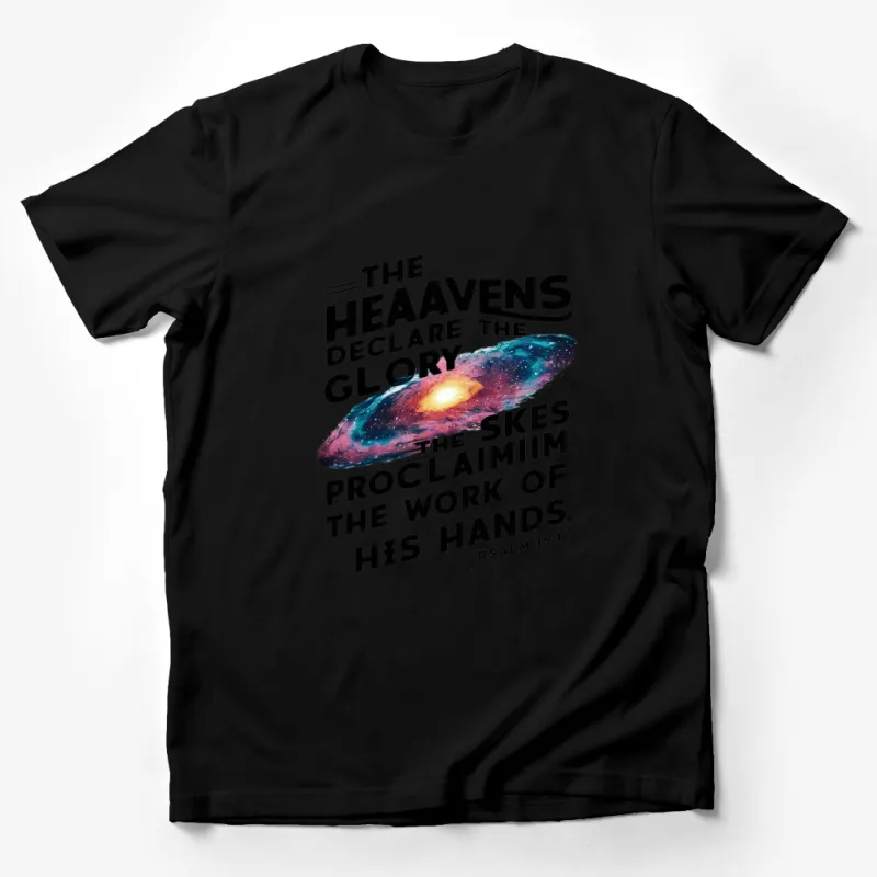 Psalm 19:1 Bible Verse T-Shirt - The Heavens Declare The Glory, Scripture Quote, Christian Gift Idea Male T-Shirt