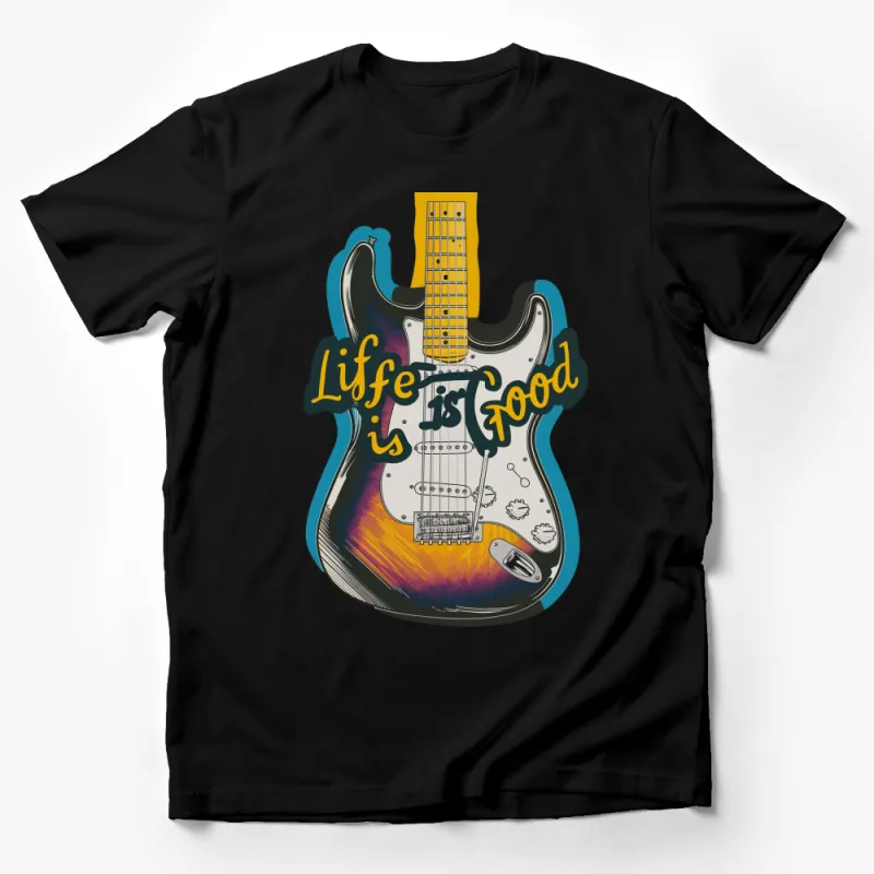 Colorful Guitar and Life is Good Motif T-Shirt, Inspirational Quote Tee, Music Lover Gift, Unisex Male T-Shirt