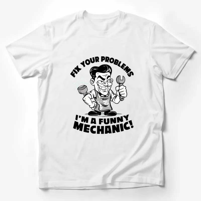 Funny Mechanic T-Shirt - Fix Your Problems, I'm A Funny Mechanic Graphic Tee Male T-Shirt