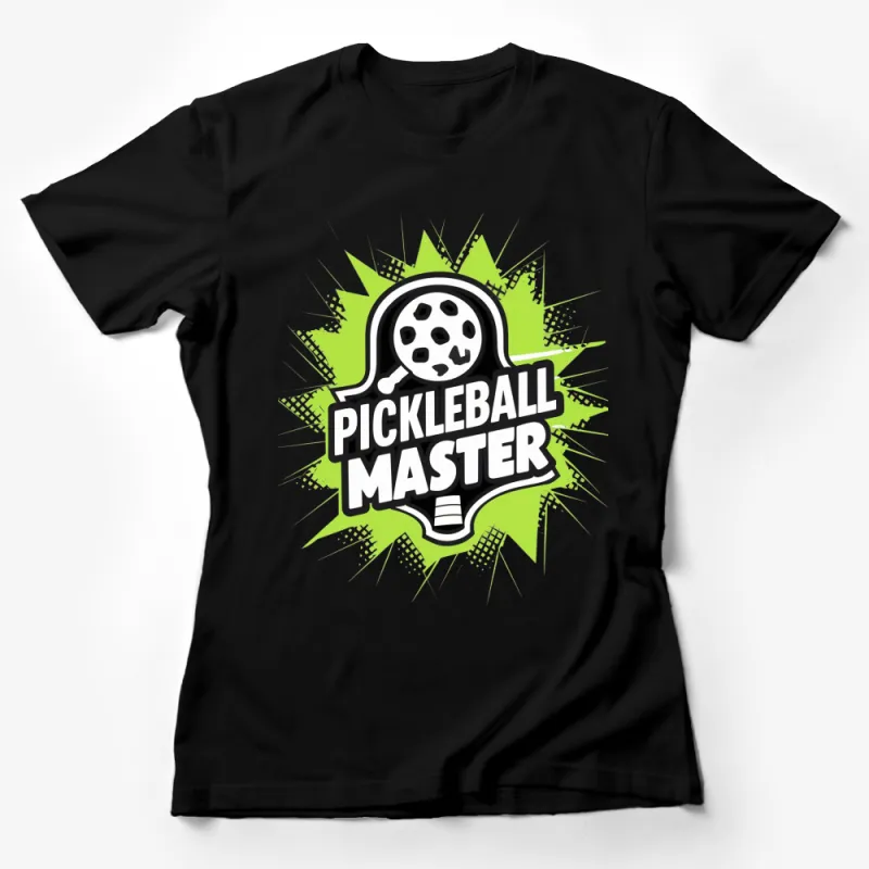 Pickleball Master T-Shirt, Fun Sports Graphic Tee, Neon Green Splatter Design, Unisex Gift Female T-Shirt