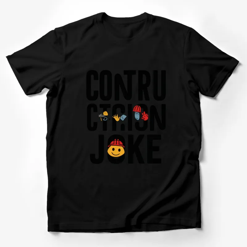 Funny Construction Joke T-Shirt, Colorful Graphic Tee for Workers, Casual Wear Male T-Shirt