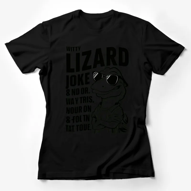 Witty Lizard Joke Graphic T-Shirt, Cool Sunglass Lizard Meme Tee, Funny Unisex Shirt for All Female T-Shirt