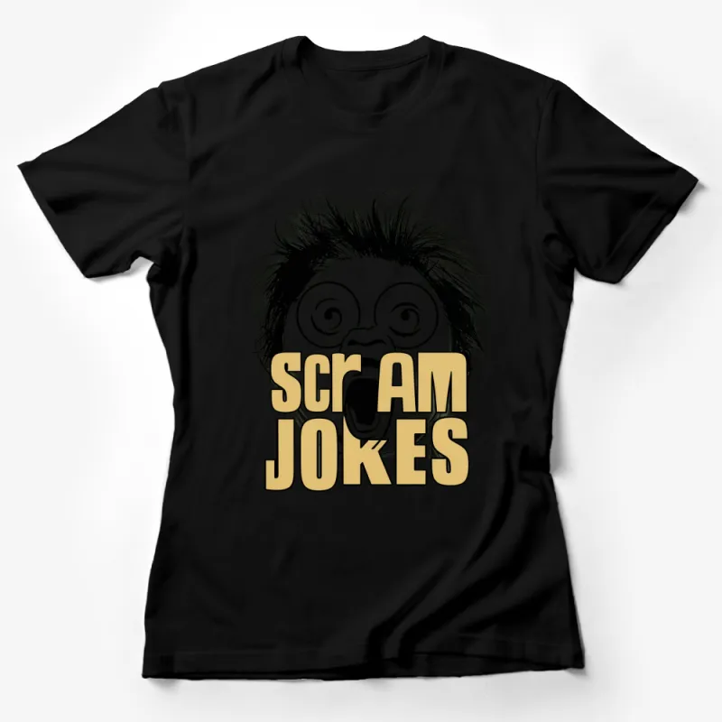 Funny Scream Jokes Graphic T-Shirt, Vintage Black and White Comedy Tee, Unique Gift Female T-Shirt