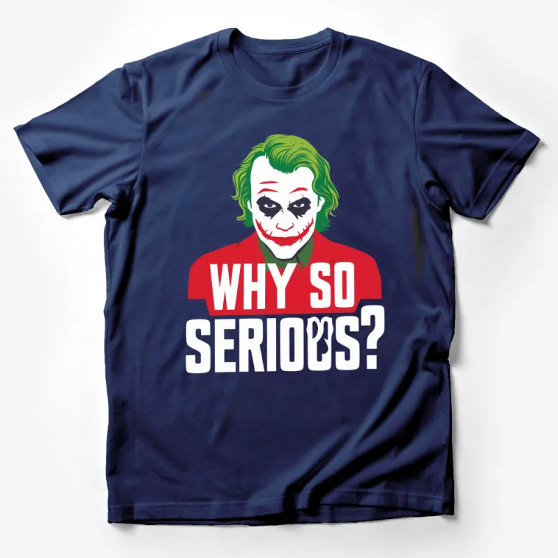 Why So Serious Joker T-Shirt, Comic Book Villain Shirt, Graphic Tee, Pop Culture Apparel, Unisex Gift Male T-Shirt