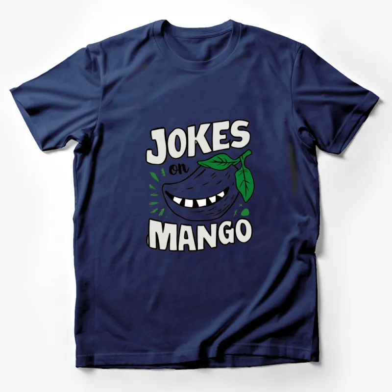 Funny Mango Jokes T-Shirt, Fruit Pun Tee, Quirky Tropical Summer Apparel, Casual Wear for Men and Women Male T-Shirt