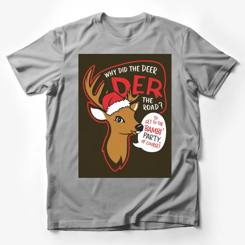 Funny Christmas Deer T-Shirt Why Did the Deer Cross the Road? Holiday Tee Male T-Shirt