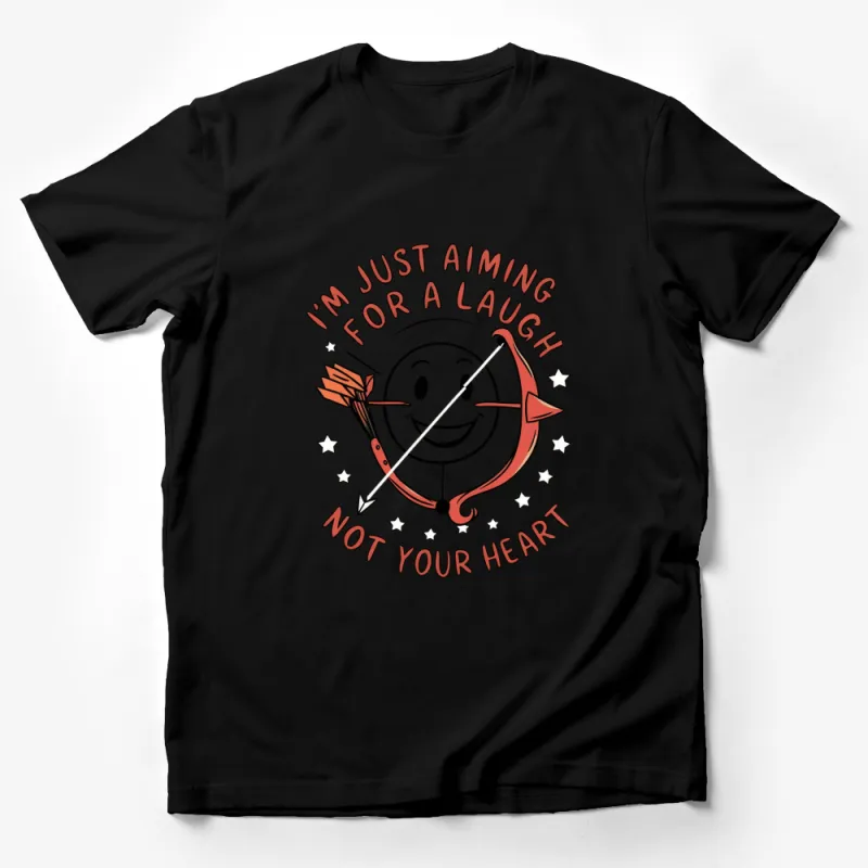 Funny Archery T-Shirt I'm Just Aiming For A Laugh, Not Your Heart Male T-Shirt