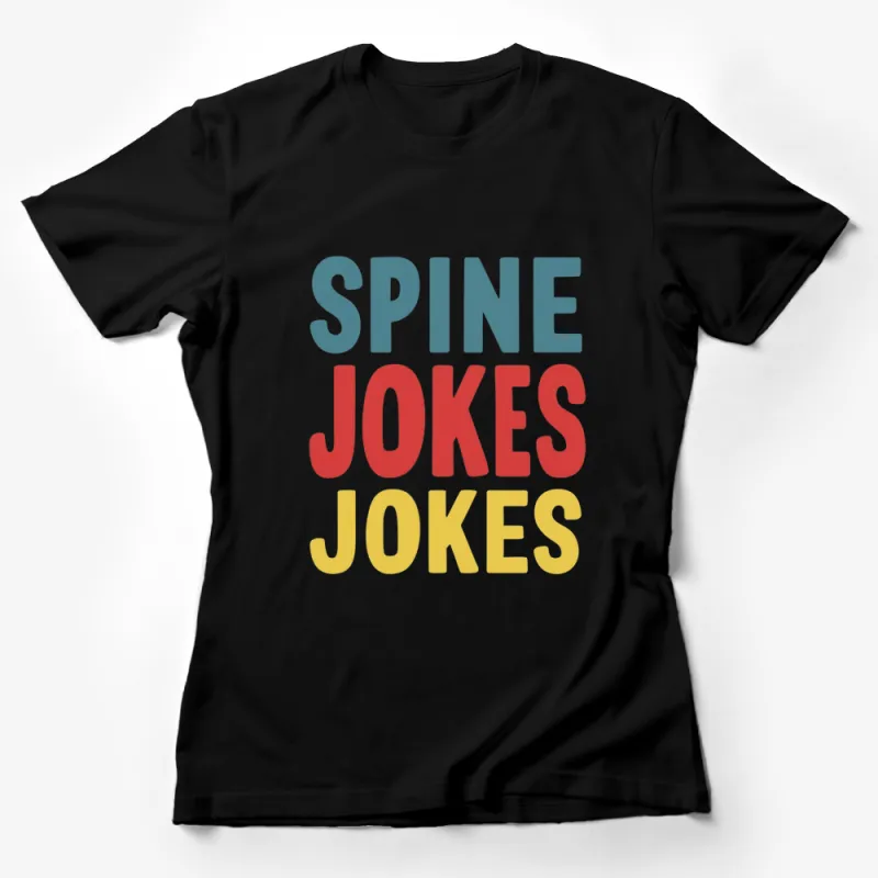 Colorful Spine Jokes Graphic Tee, Unisex T-Shirt, Funny Spine Design, Casual Wear Female T-Shirt